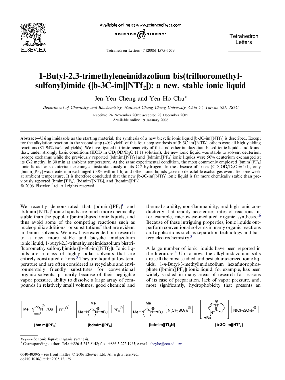 1-Butyl-2,3-trimethyleneimidazolium bis(trifluoromethylsulfonyl)imide ([b-3C-im][NTf2]): a new, stable ionic liquid