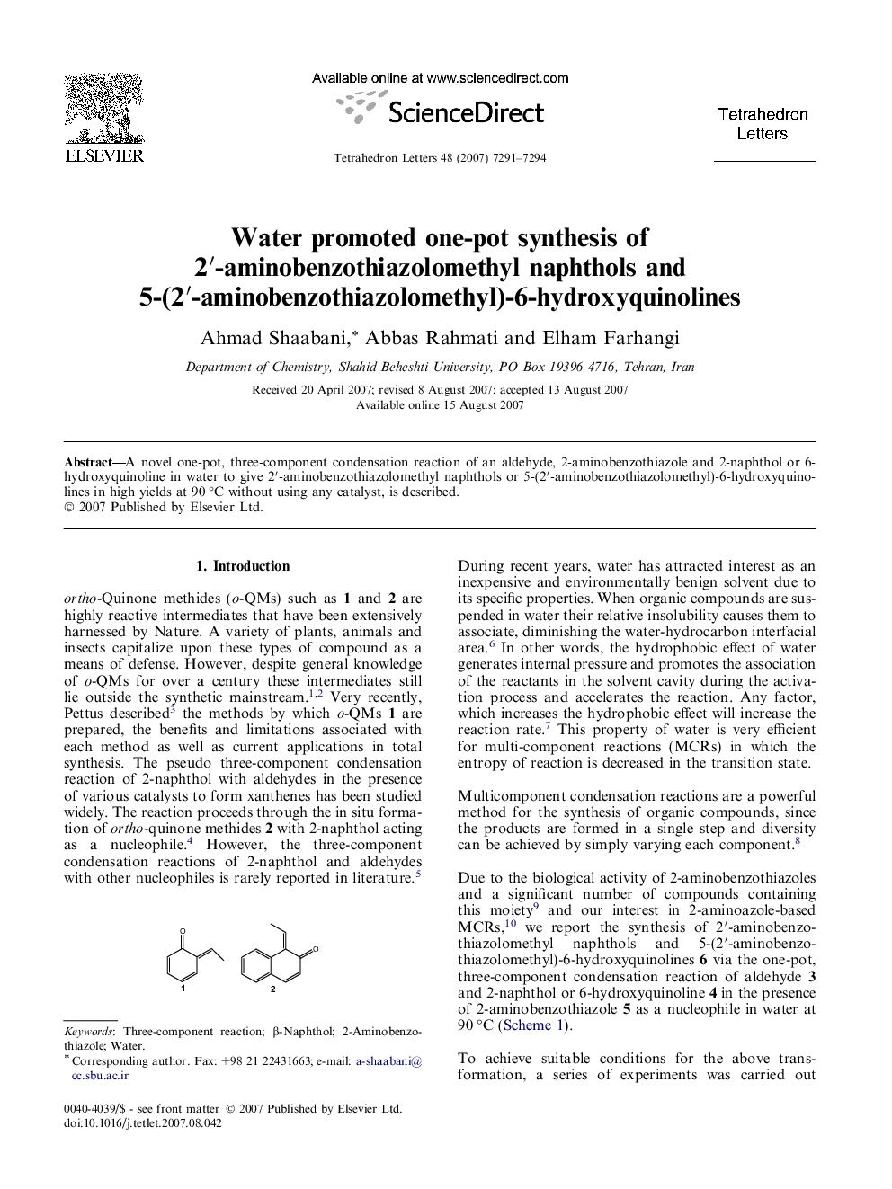 Water promoted one-pot synthesis of 2â²-aminobenzothiazolomethyl naphthols and 5-(2â²-aminobenzothiazolomethyl)-6-hydroxyquinolines