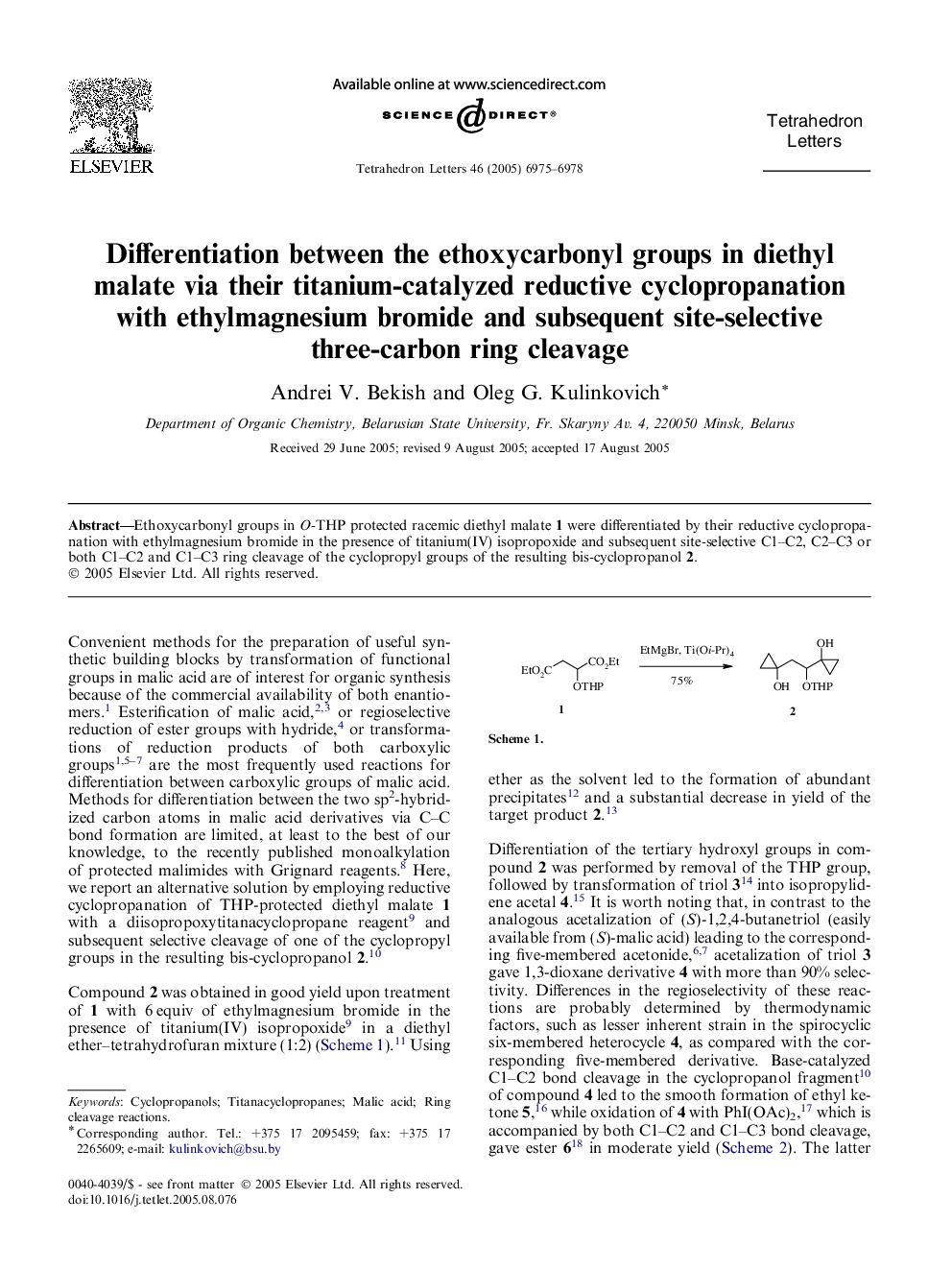 Differentiation between the ethoxycarbonyl groups in diethyl malate via their titanium-catalyzed reductive cyclopropanation with ethylmagnesium bromide and subsequent site-selective three-carbon ring cleavage