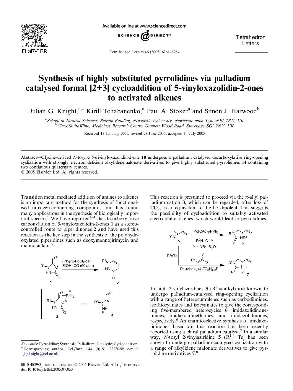 Synthesis of highly substituted pyrrolidines via palladium catalysed formal [2+3] cycloaddition of 5-vinyloxazolidin-2-ones to activated alkenes