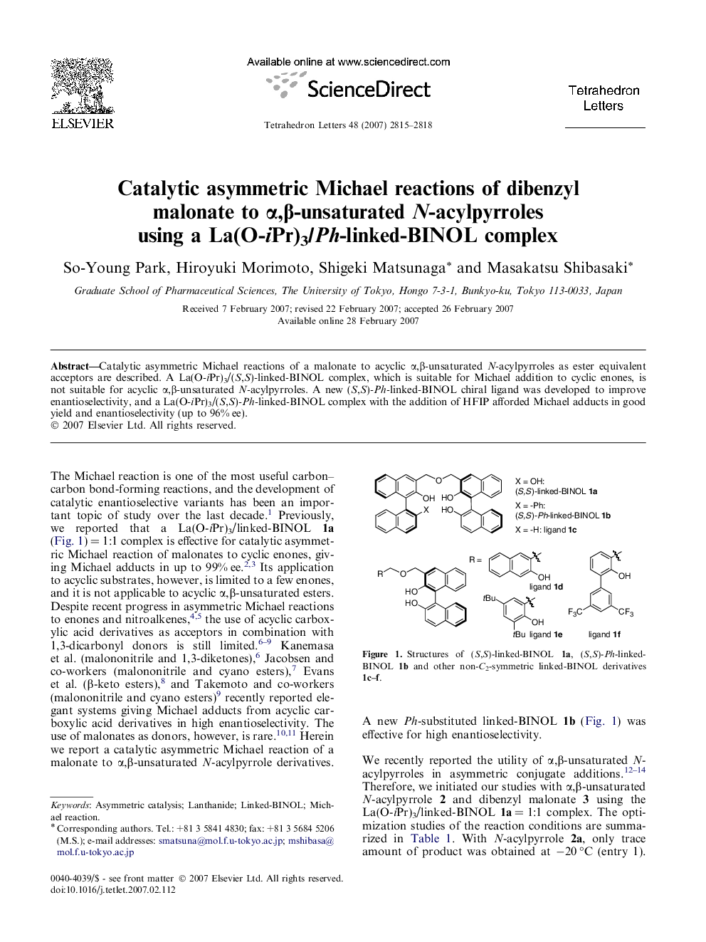 Catalytic asymmetric Michael reactions of dibenzyl malonate to Î±,Î²-unsaturated N-acylpyrroles using a La(O-iPr)3/Ph-linked-BINOL complex