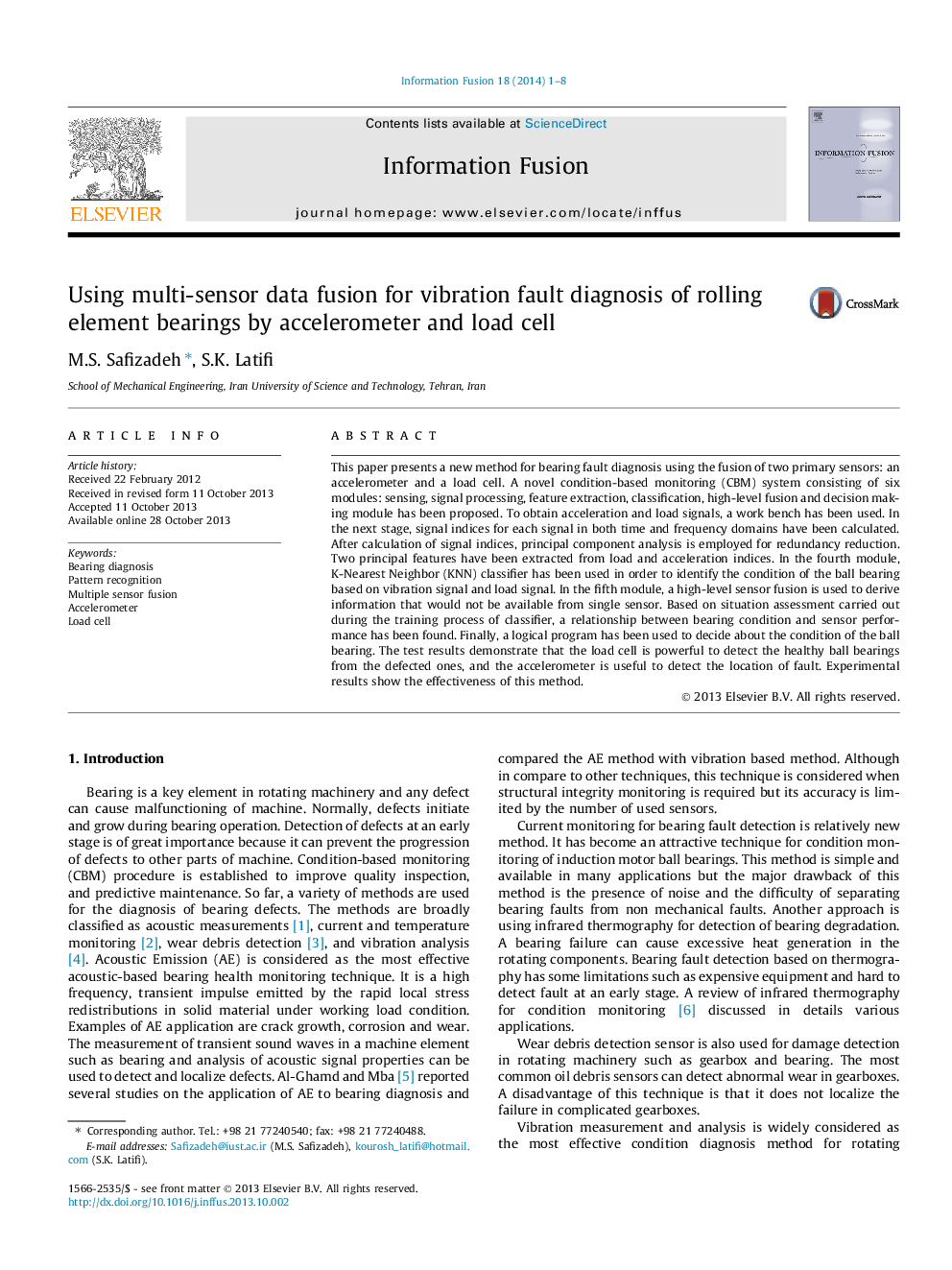 Using multi-sensor data fusion for vibration fault diagnosis of rolling element bearings by accelerometer and load cell