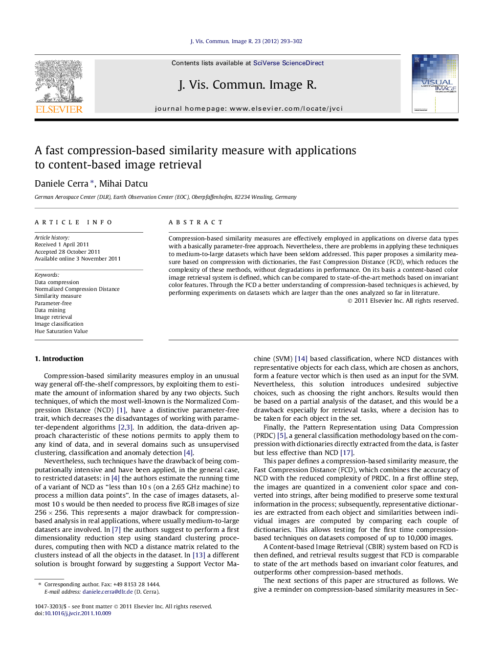 A fast compression-based similarity measure with applications to content-based image retrieval