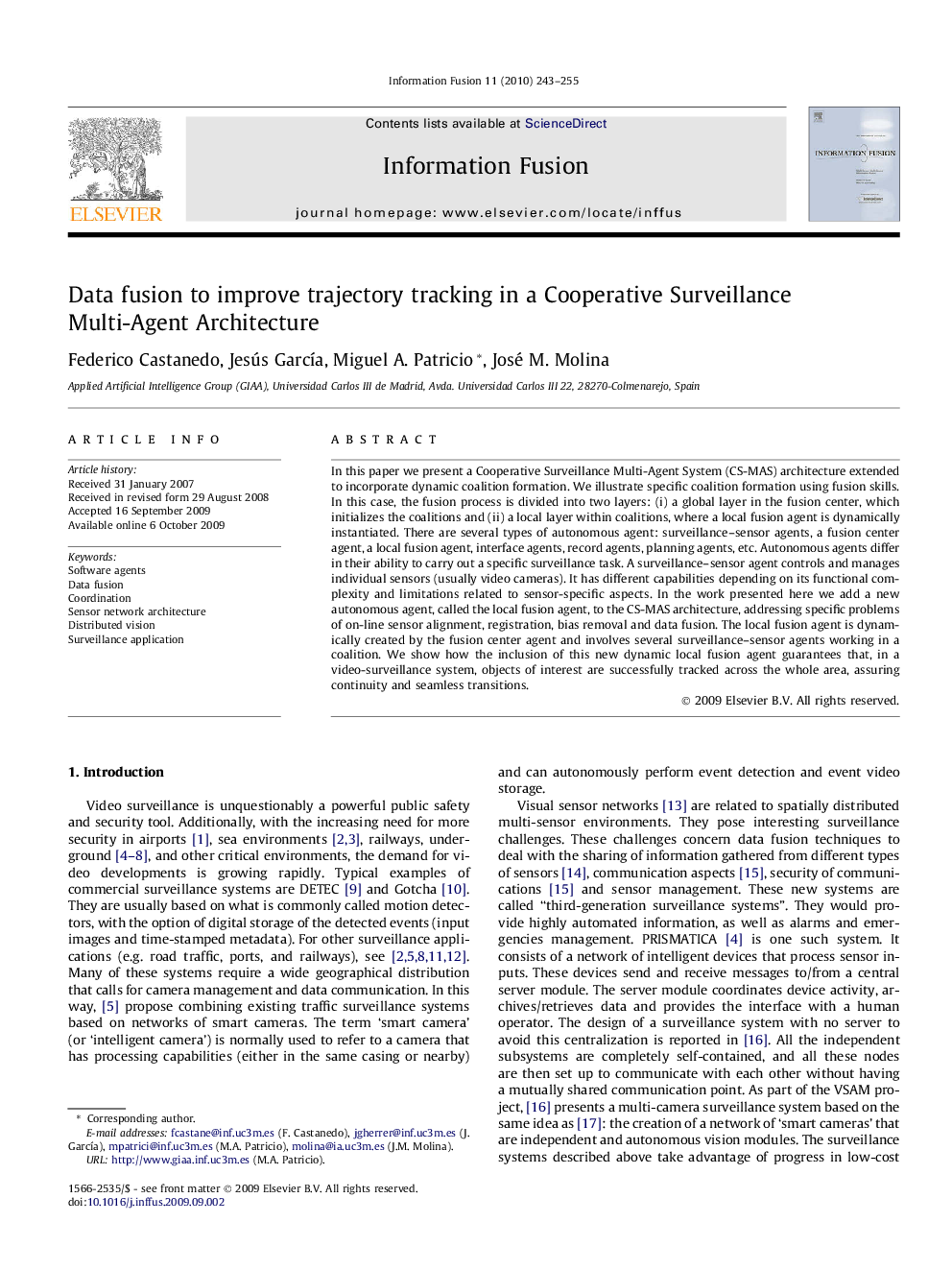 Data fusion to improve trajectory tracking in a Cooperative Surveillance Multi-Agent Architecture