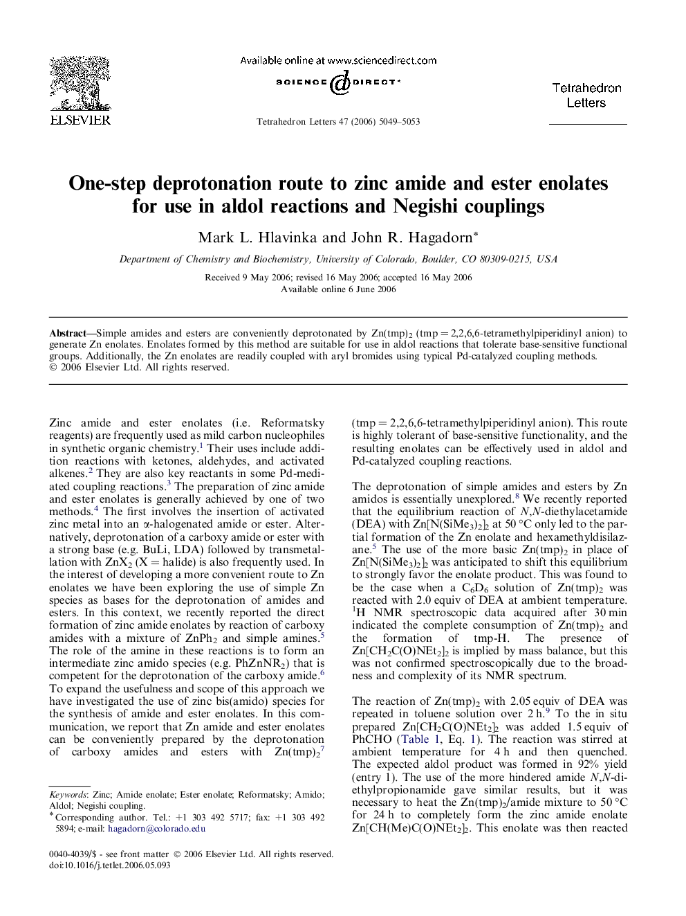 One-step deprotonation route to zinc amide and ester enolates for use in aldol reactions and Negishi couplings