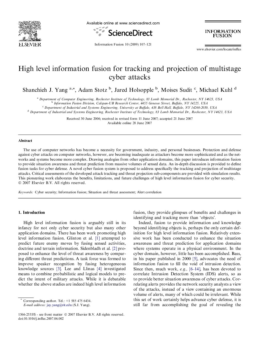 High level information fusion for tracking and projection of multistage cyber attacks