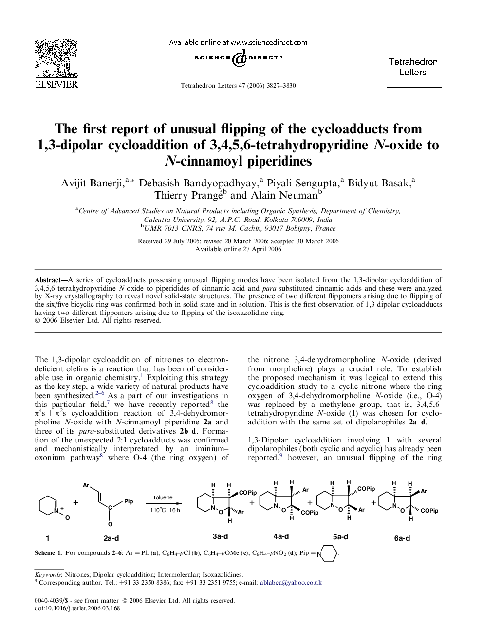 The first report of unusual flipping of the cycloadducts from 1,3-dipolar cycloaddition of 3,4,5,6-tetrahydropyridine N-oxide to N-cinnamoyl piperidines