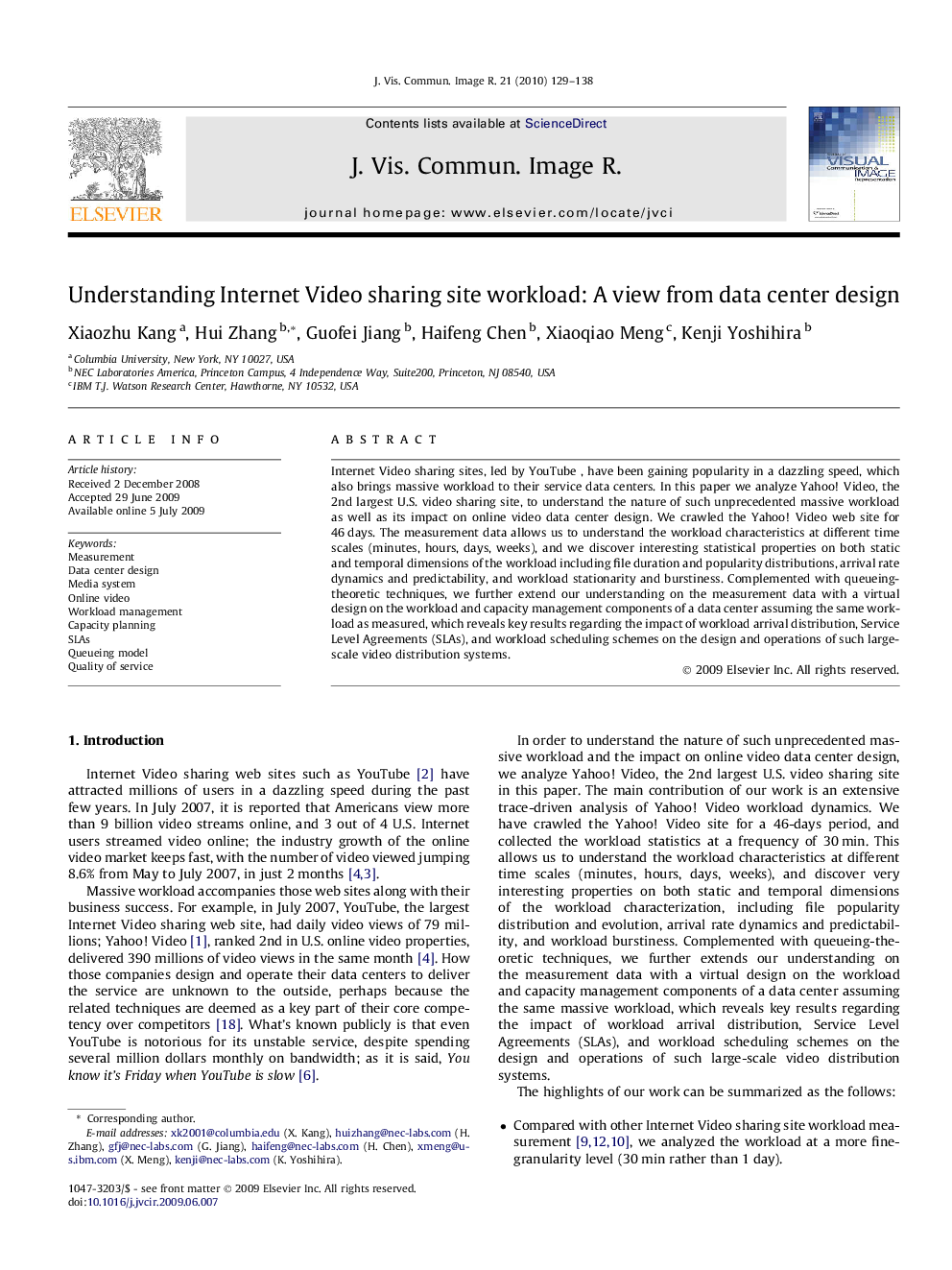 Understanding Internet Video sharing site workload: A view from data center design