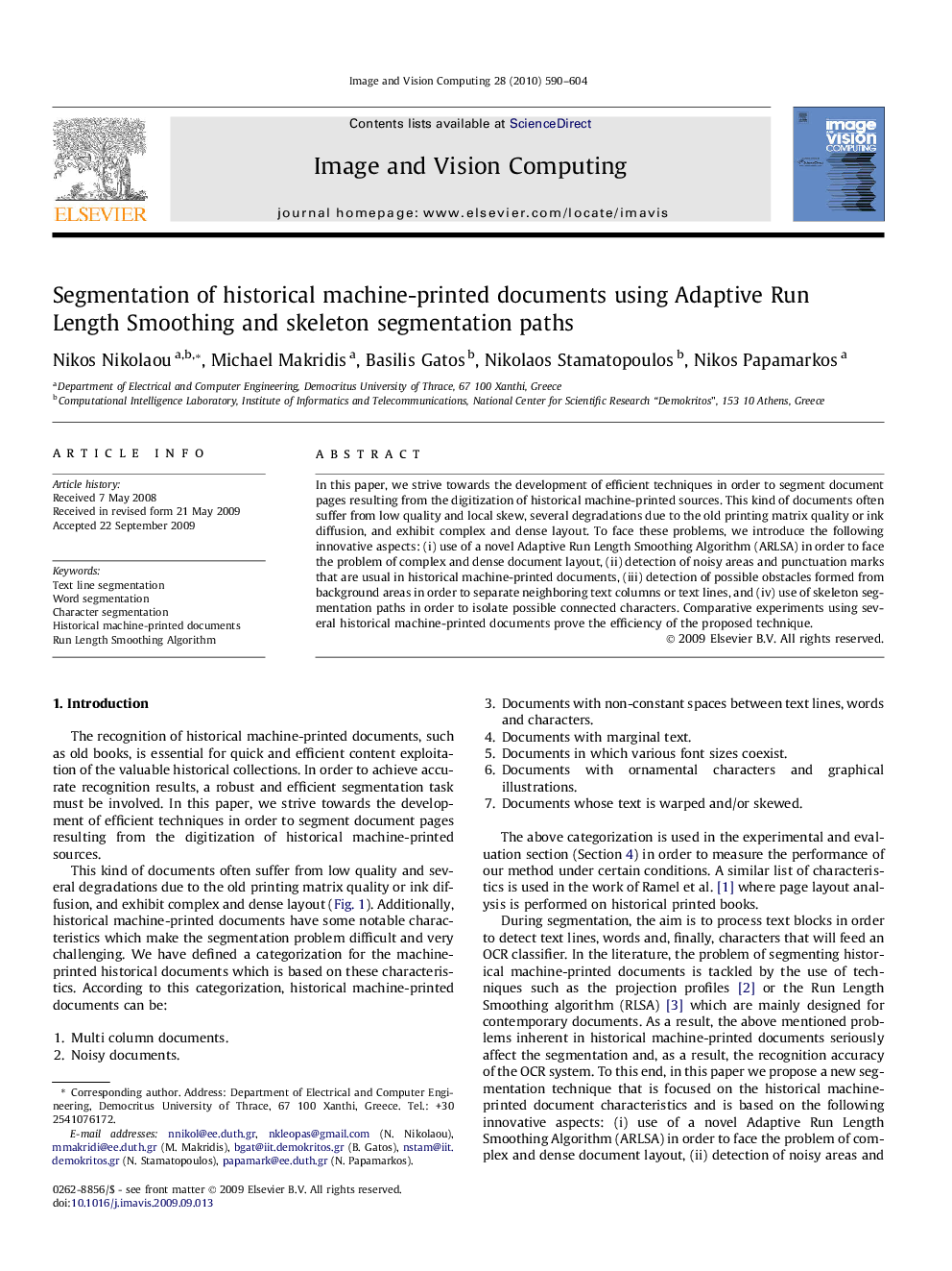 Segmentation of historical machine-printed documents using Adaptive Run Length Smoothing and skeleton segmentation paths