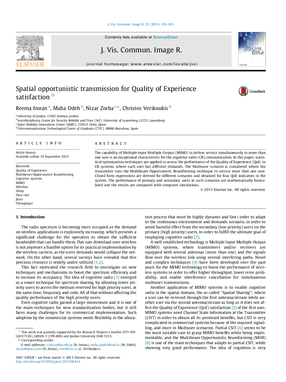 Spatial opportunistic transmission for Quality of Experience satisfaction 