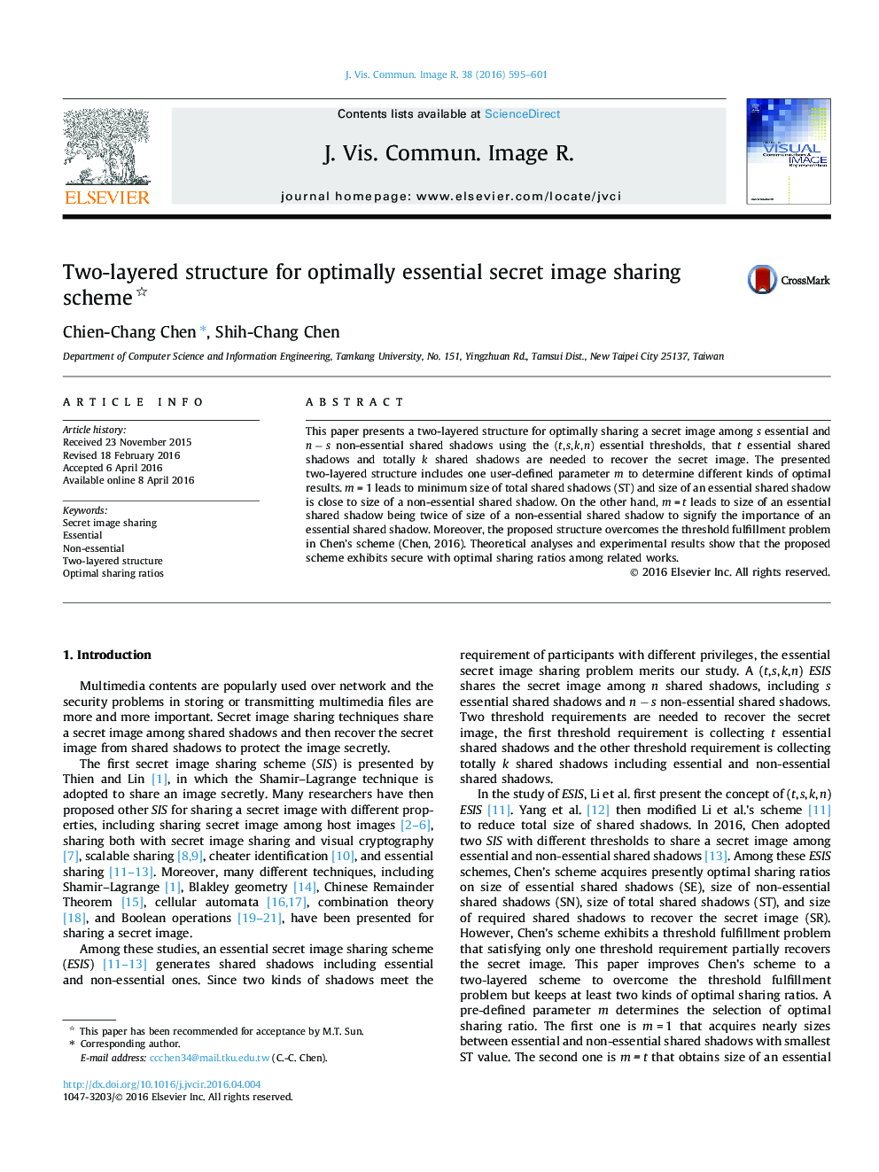 Two-layered structure for optimally essential secret image sharing scheme 