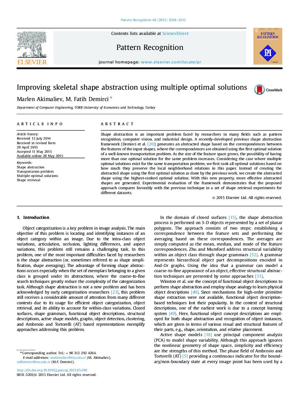 Improving skeletal shape abstraction using multiple optimal solutions