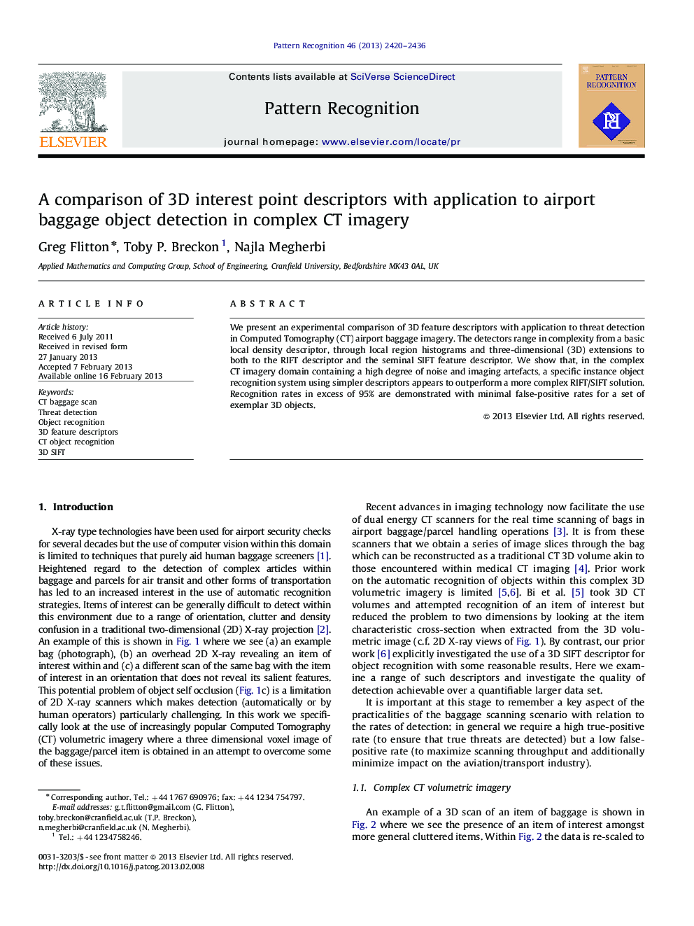 A comparison of 3D interest point descriptors with application to airport baggage object detection in complex CT imagery