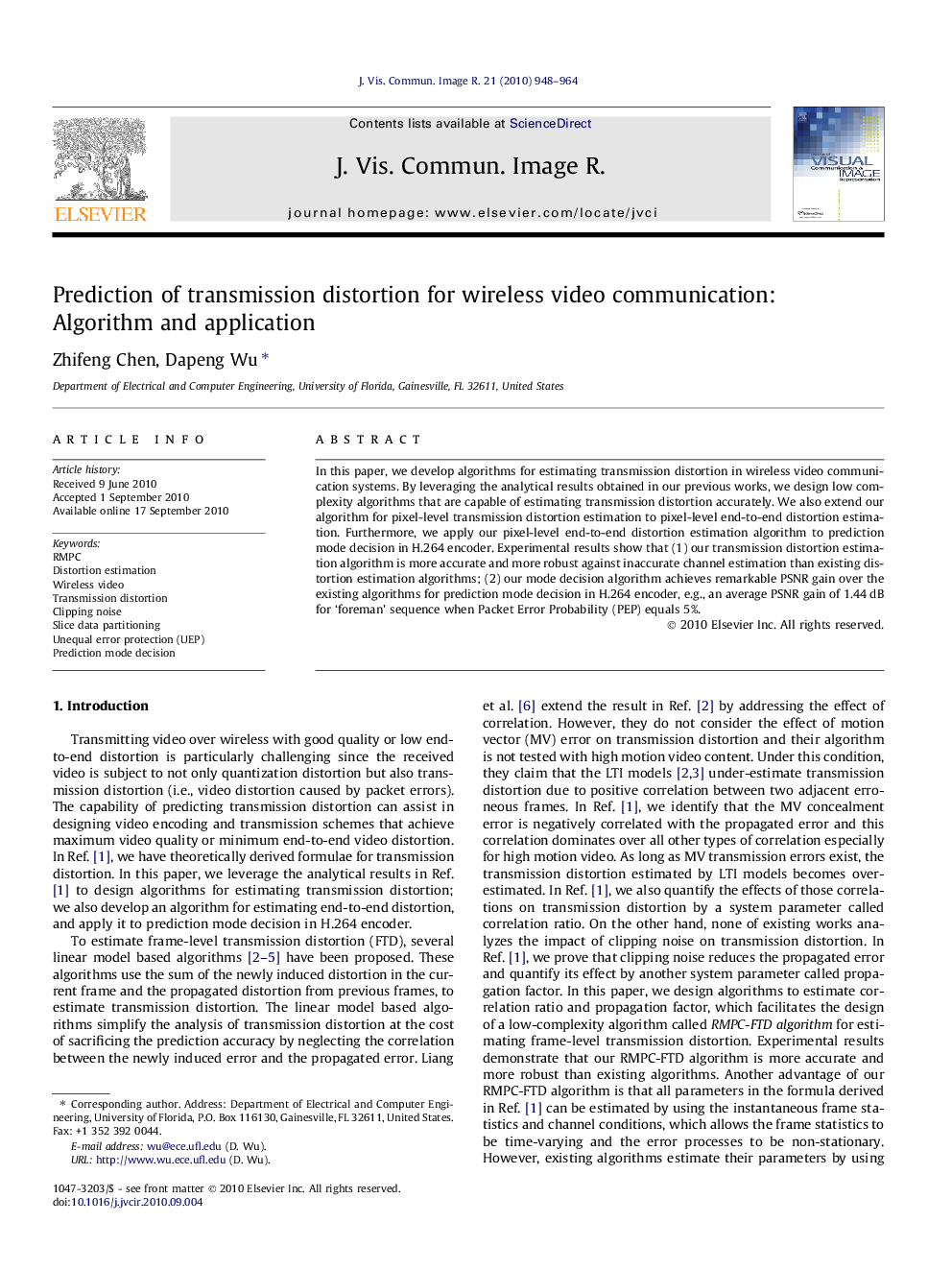 Prediction of transmission distortion for wireless video communication: Algorithm and application