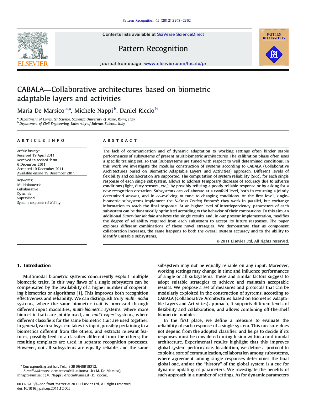 CABALA—Collaborative architectures based on biometric adaptable layers and activities