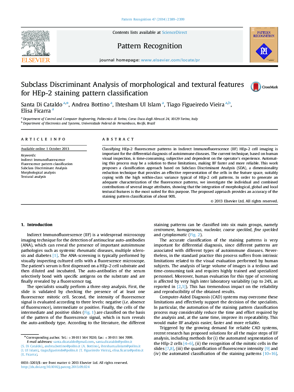 Subclass Discriminant Analysis of morphological and textural features for HEp-2 staining pattern classification