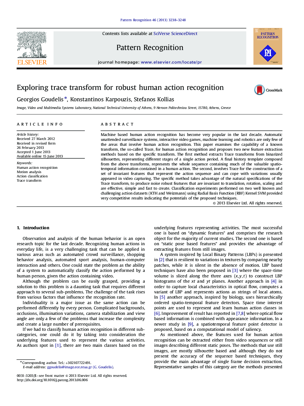 Exploring trace transform for robust human action recognition