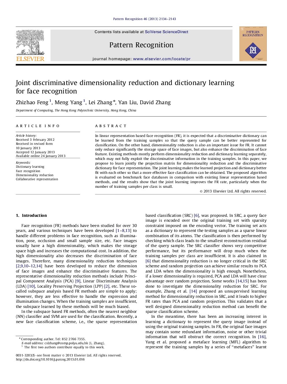 Joint discriminative dimensionality reduction and dictionary learning for face recognition