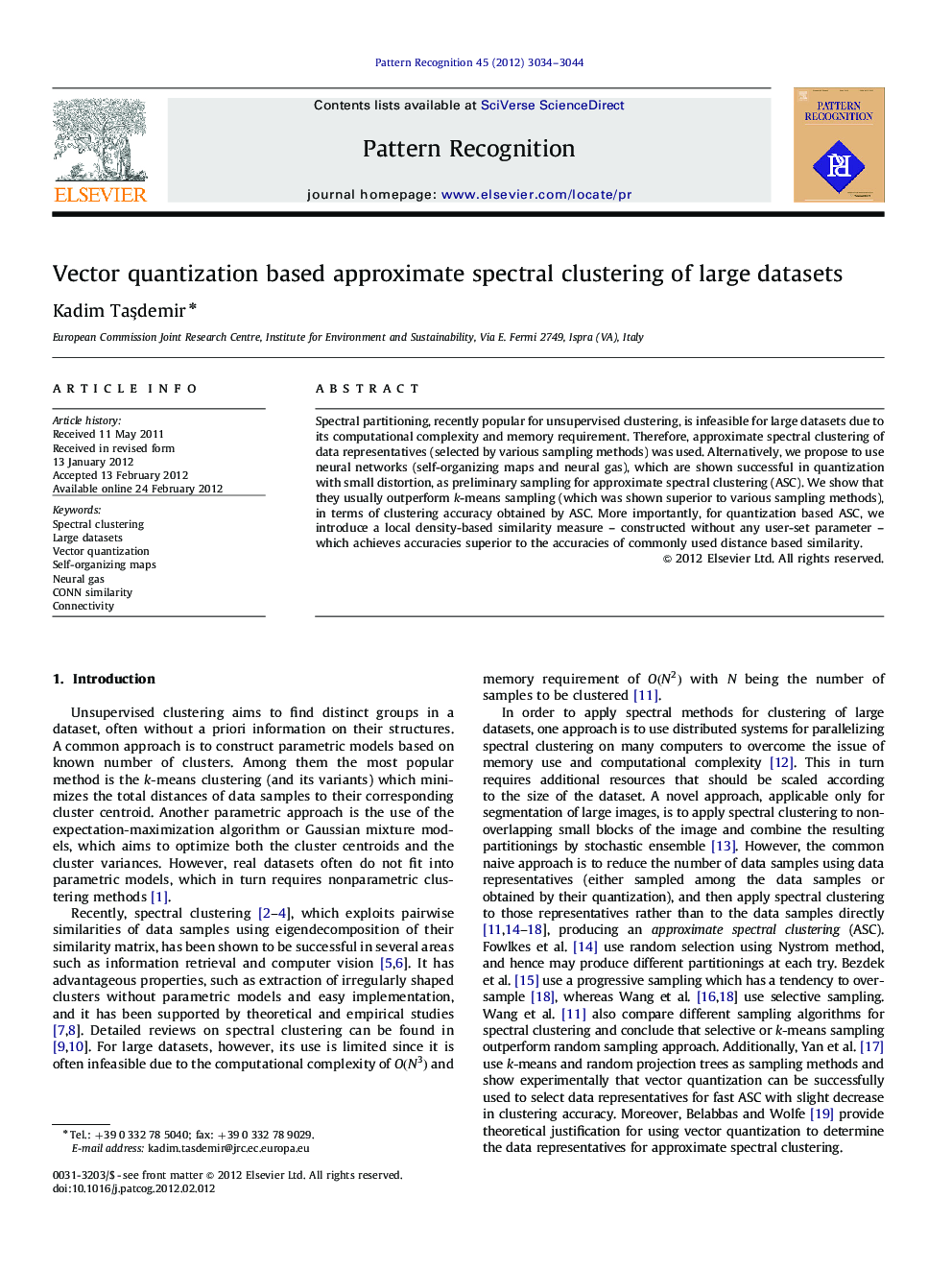 Vector quantization based approximate spectral clustering of large datasets