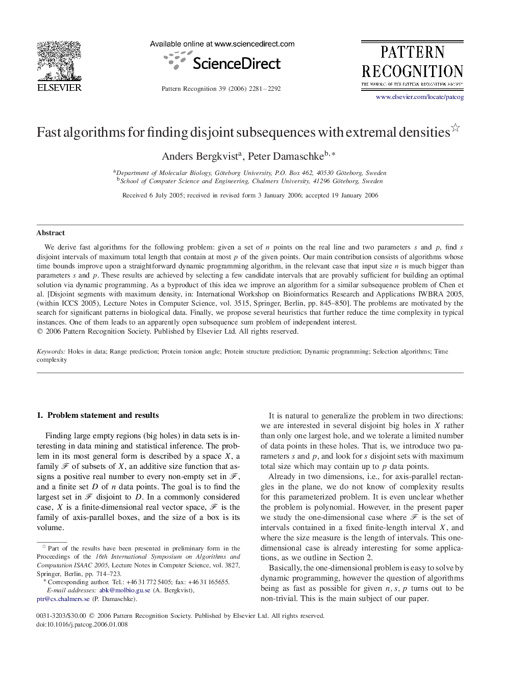 Fast algorithms for finding disjoint subsequences with extremal densities 