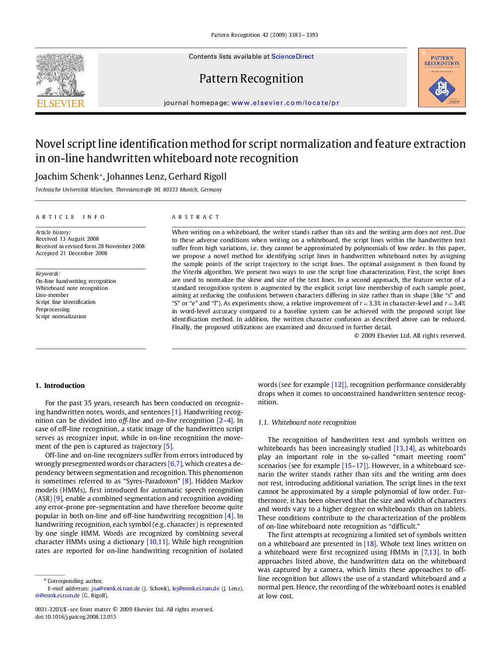 Novel script line identification method for script normalization and feature extraction in on-line handwritten whiteboard note recognition