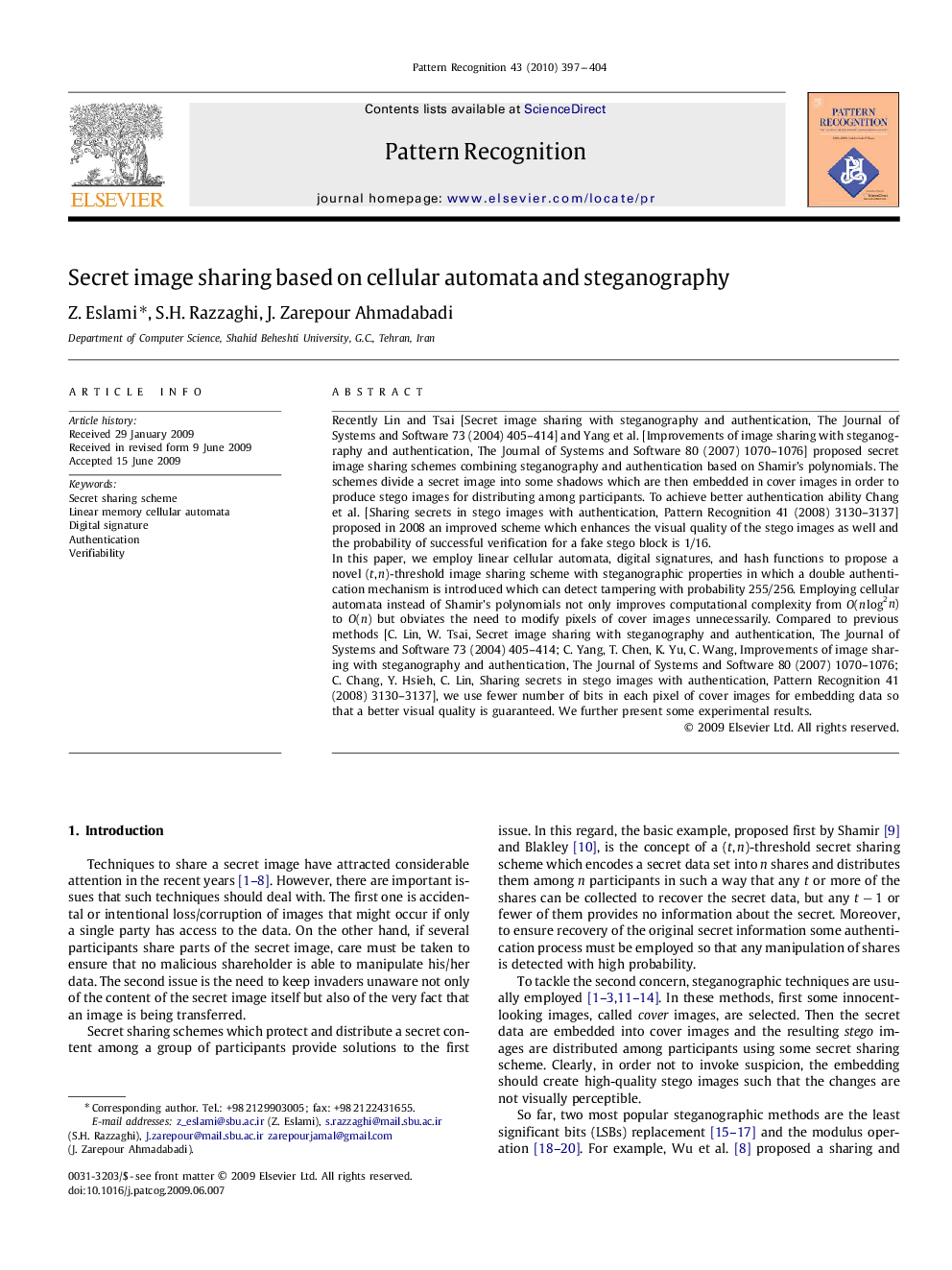 Secret image sharing based on cellular automata and steganography