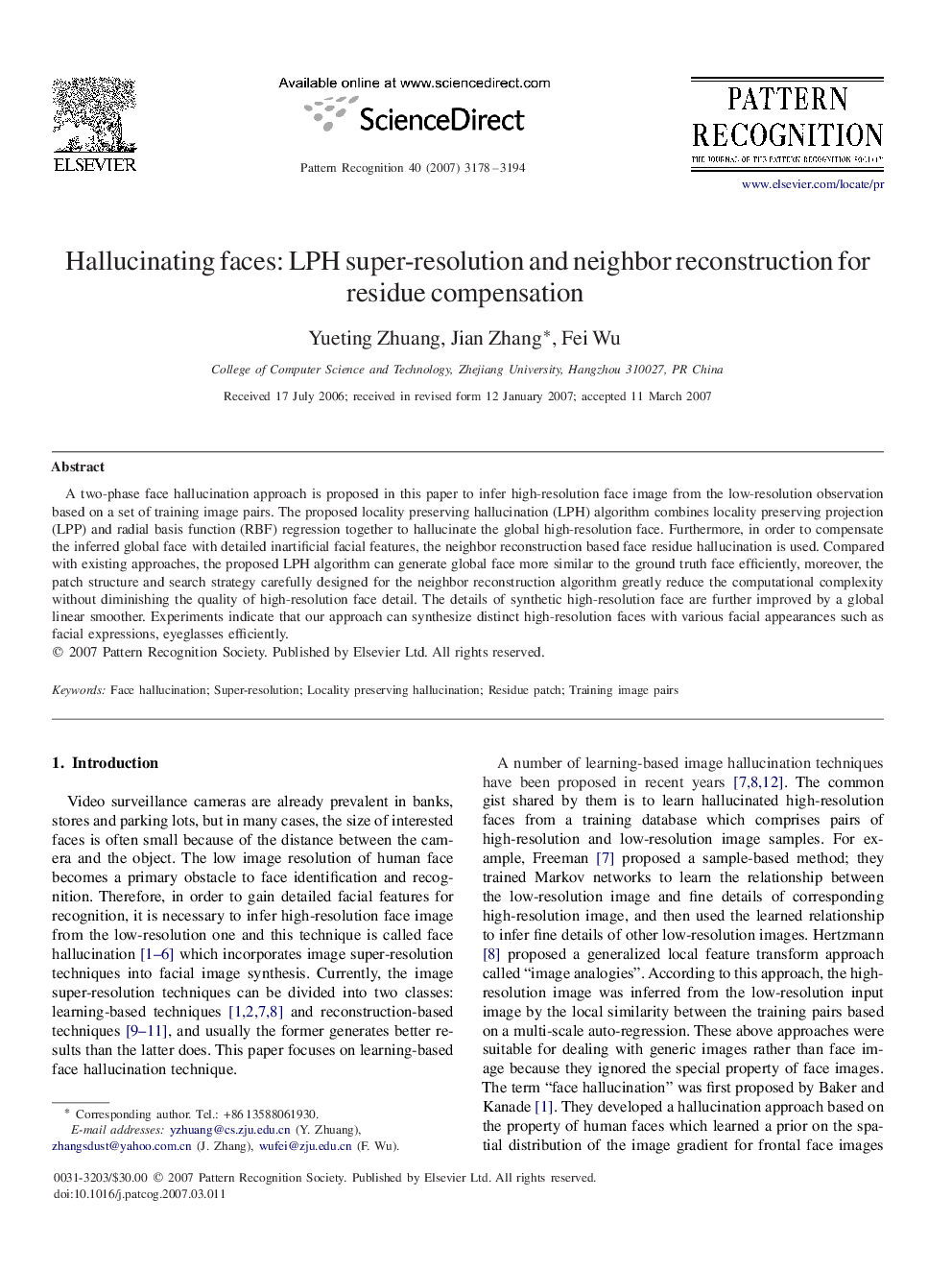 Hallucinating faces: LPH super-resolution and neighbor reconstruction for residue compensation