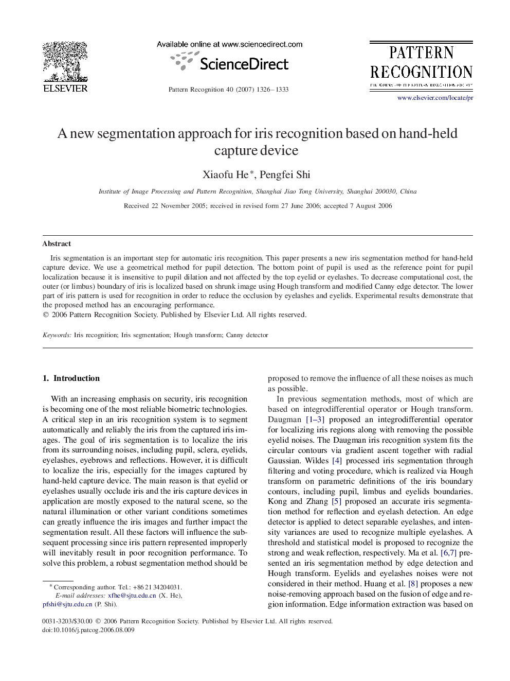 A new segmentation approach for iris recognition based on hand-held capture device