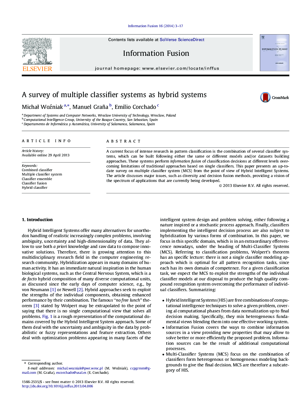 A survey of multiple classifier systems as hybrid systems