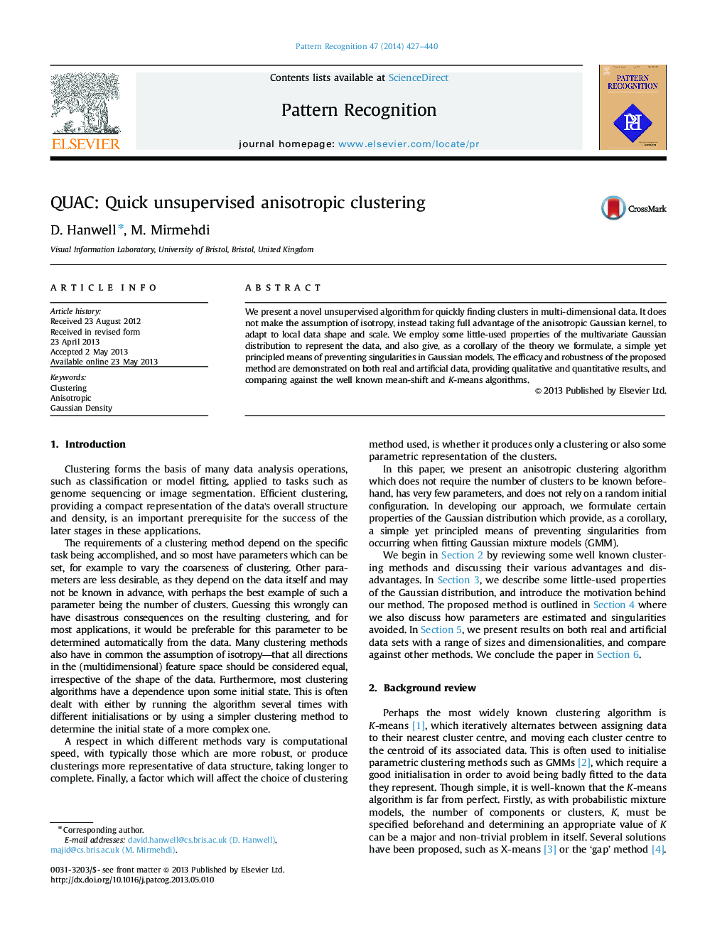 QUAC: Quick unsupervised anisotropic clustering