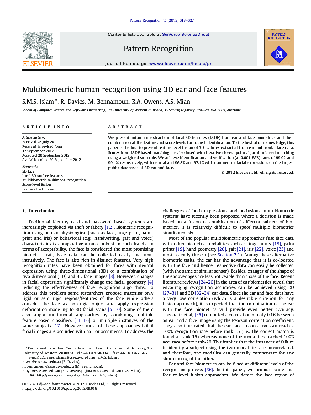 Multibiometric human recognition using 3D ear and face features