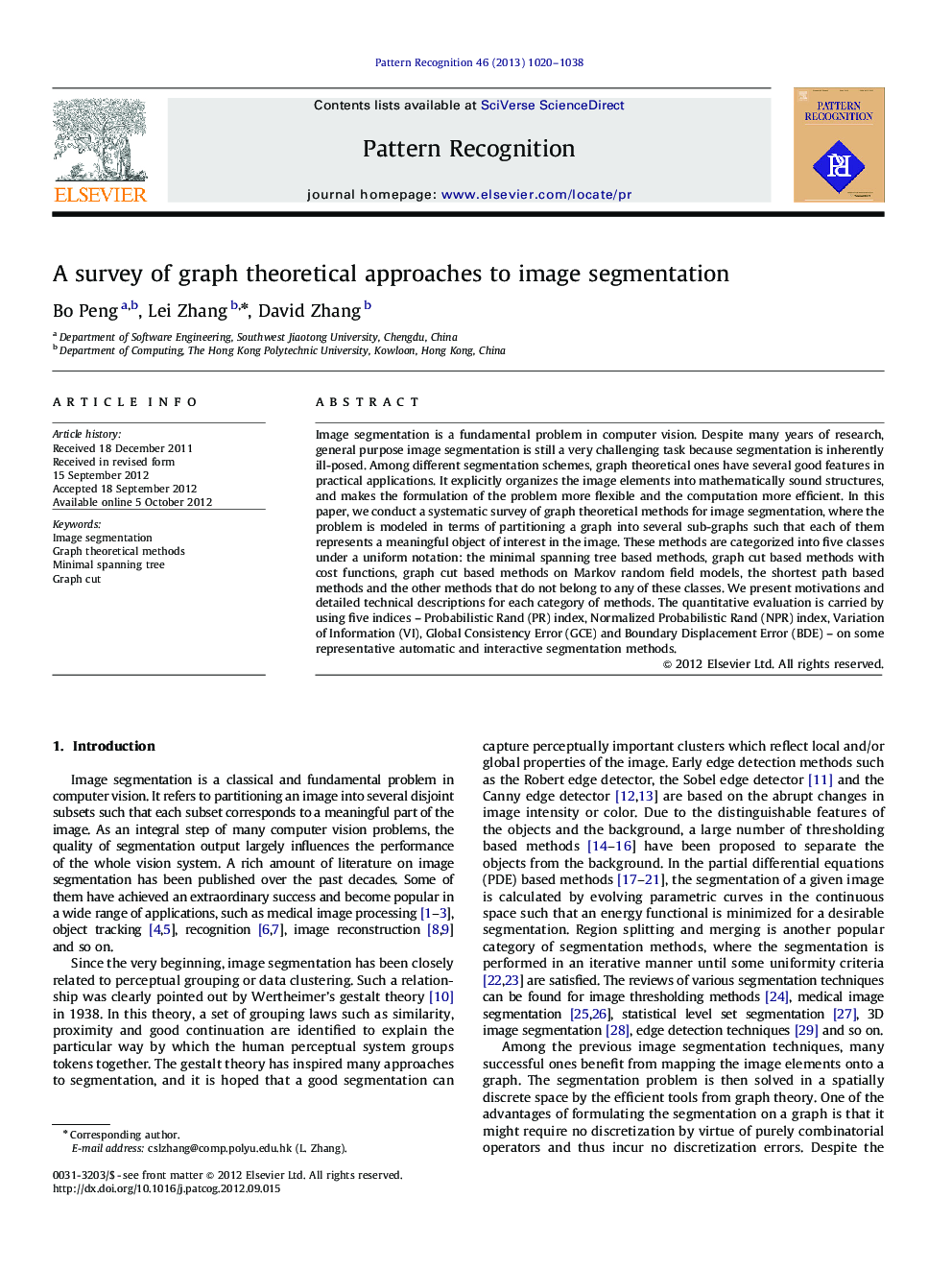 A survey of graph theoretical approaches to image segmentation