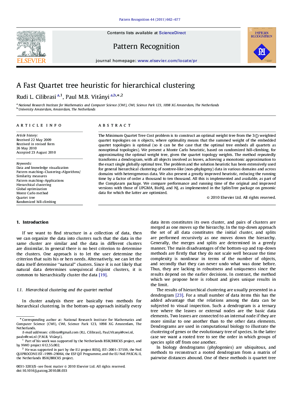 A Fast Quartet tree heuristic for hierarchical clustering