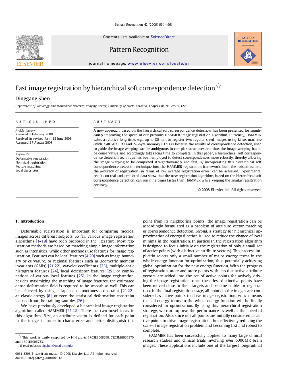 Fast image registration by hierarchical soft correspondence detection 