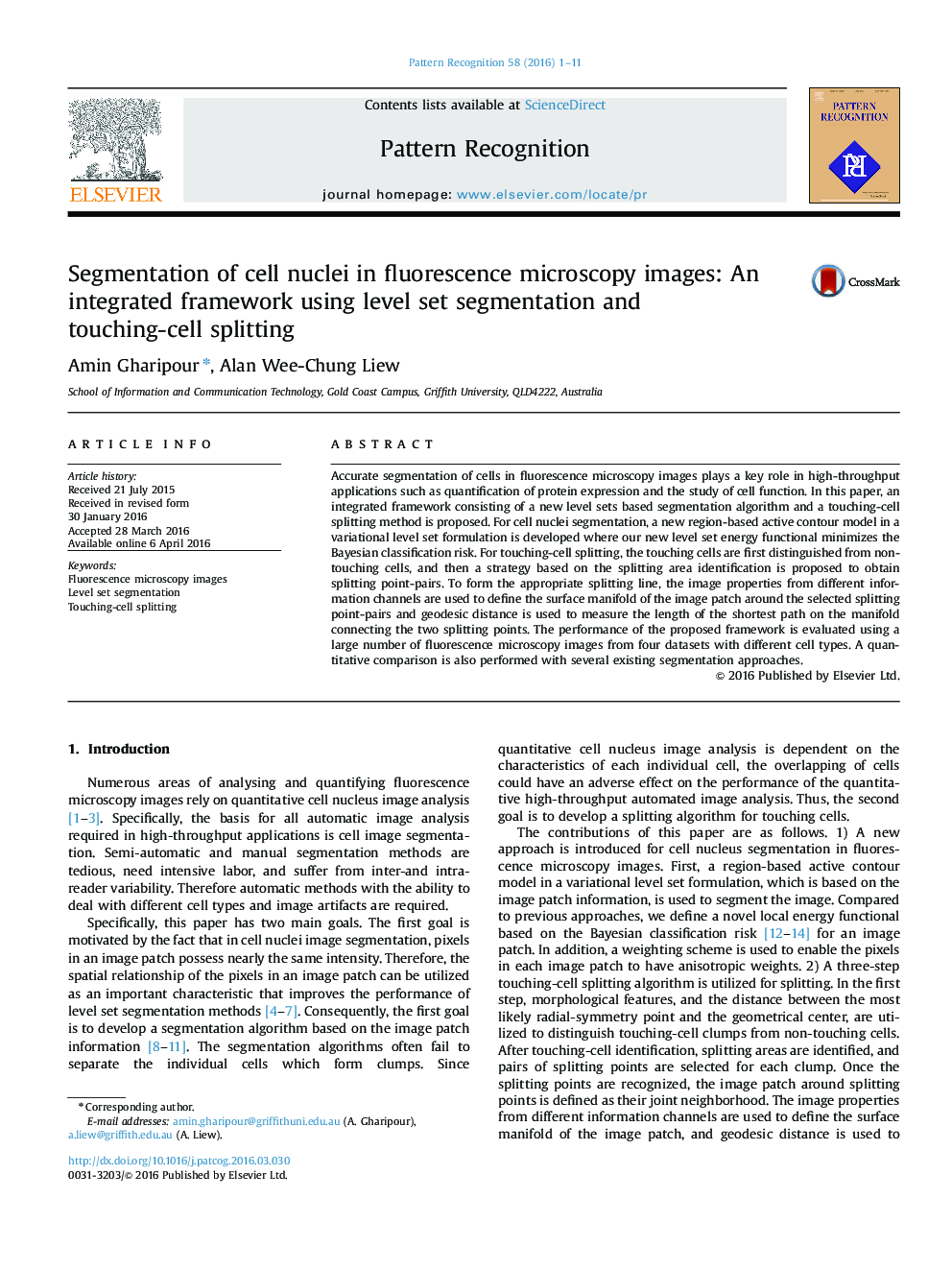 Segmentation of cell nuclei in fluorescence microscopy images: An integrated framework using level set segmentation and touching-cell splitting