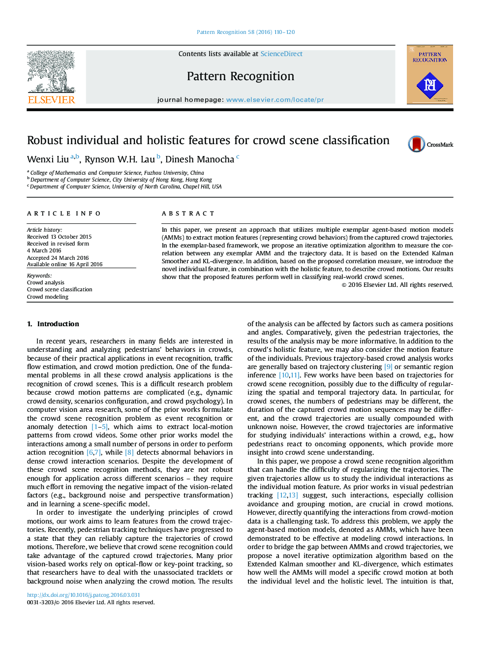 Robust individual and holistic features for crowd scene classification