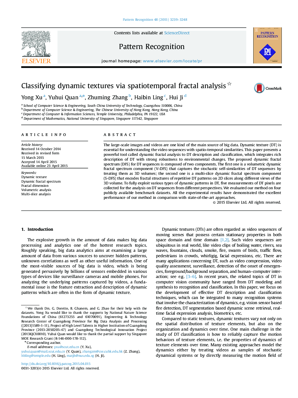 Classifying dynamic textures via spatiotemporal fractal analysis 