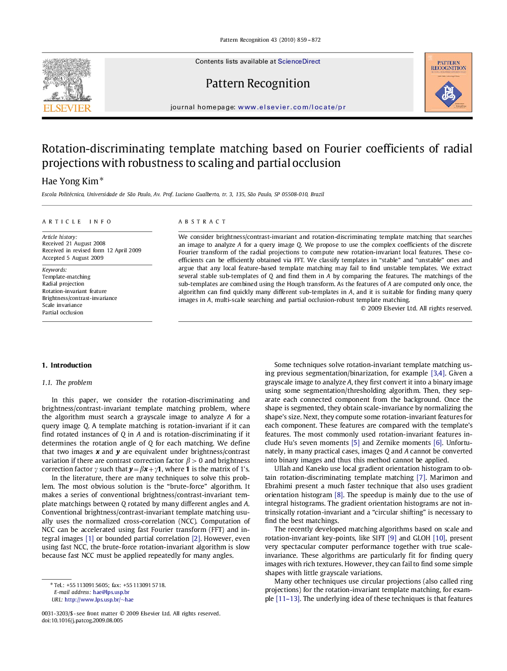 Rotation-discriminating template matching based on Fourier coefficients of radial projections with robustness to scaling and partial occlusion