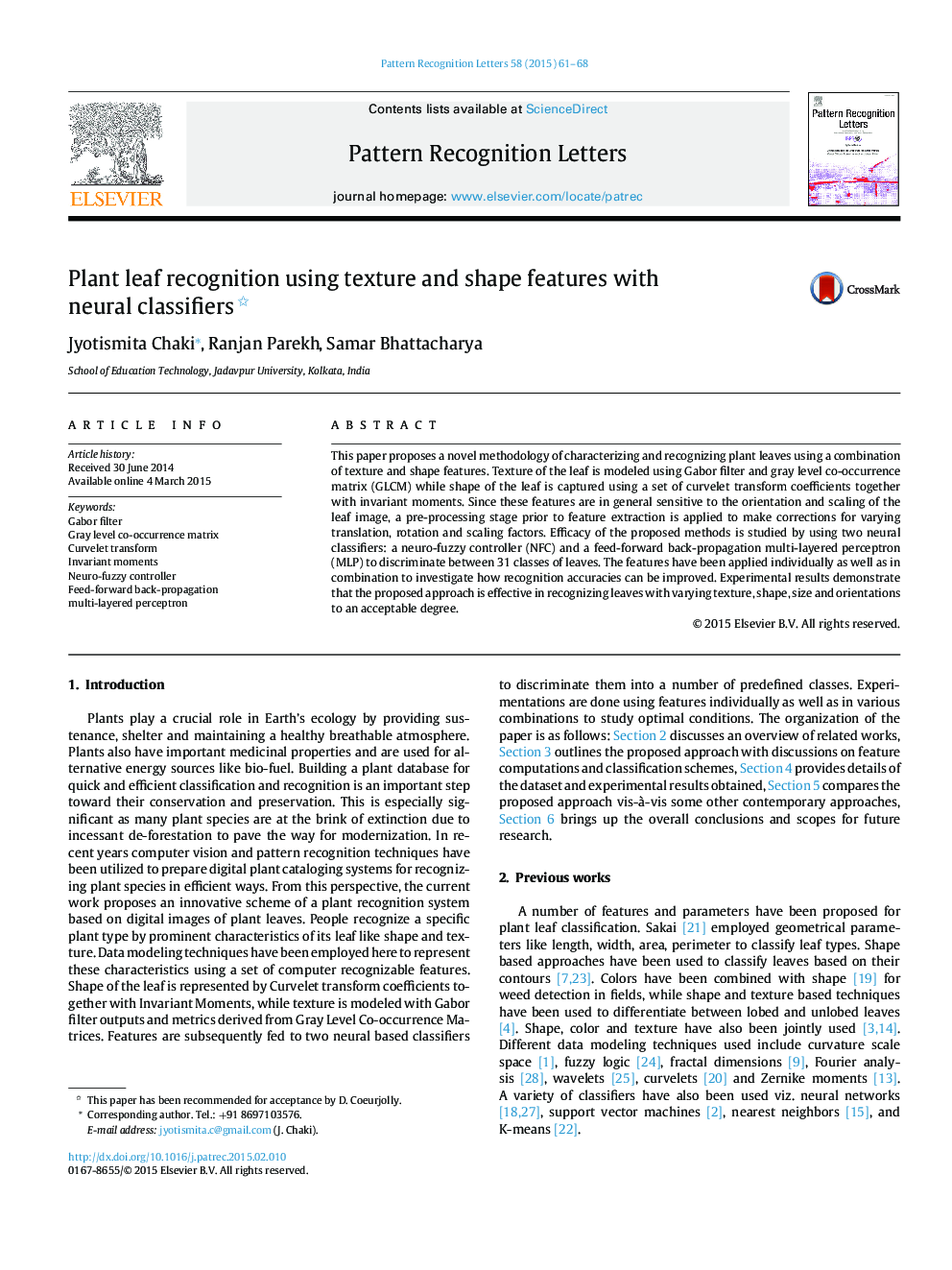 Plant leaf recognition using texture and shape features with neural classifiers 