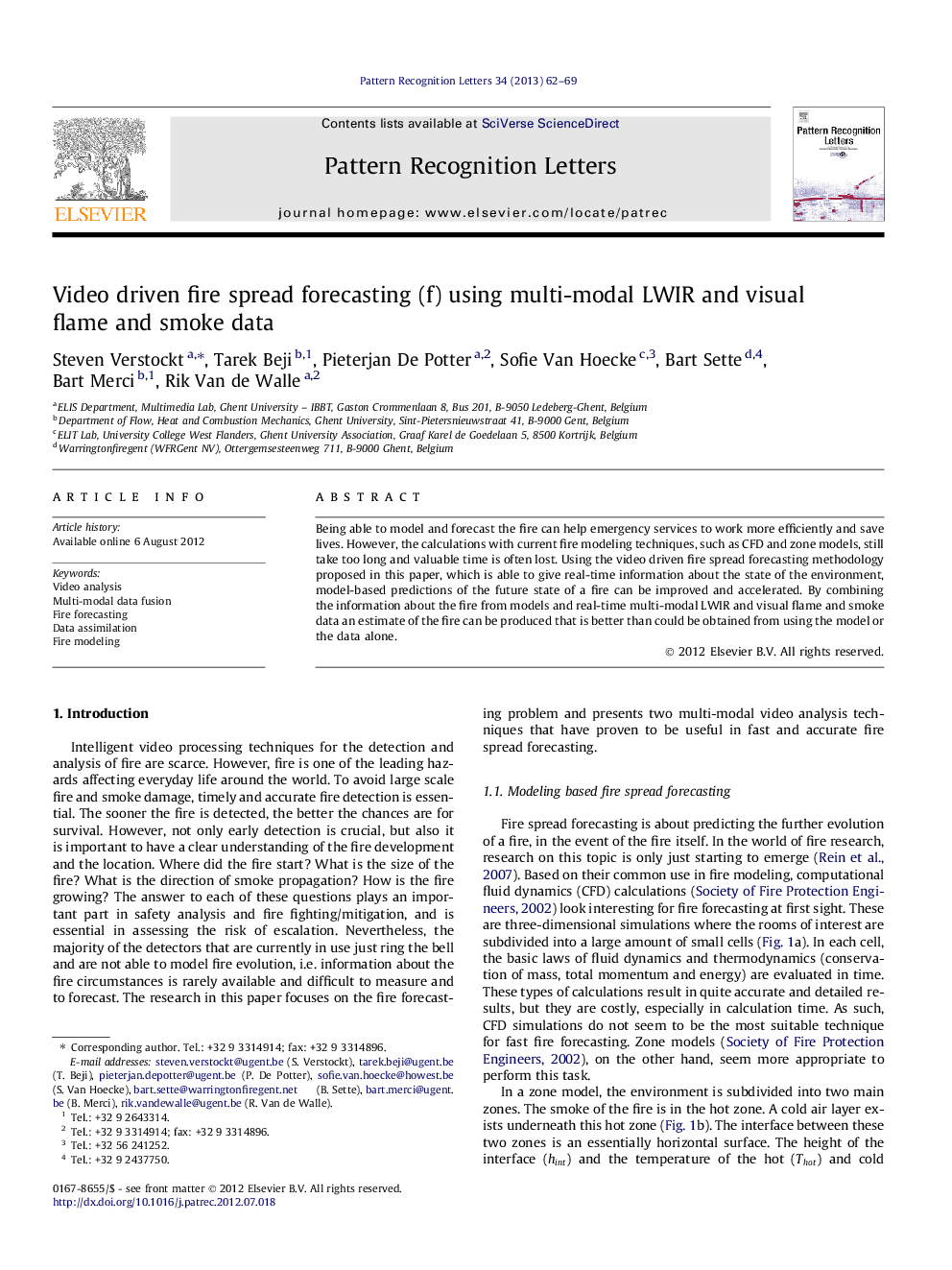 Video driven fire spread forecasting (f) using multi-modal LWIR and visual flame and smoke data