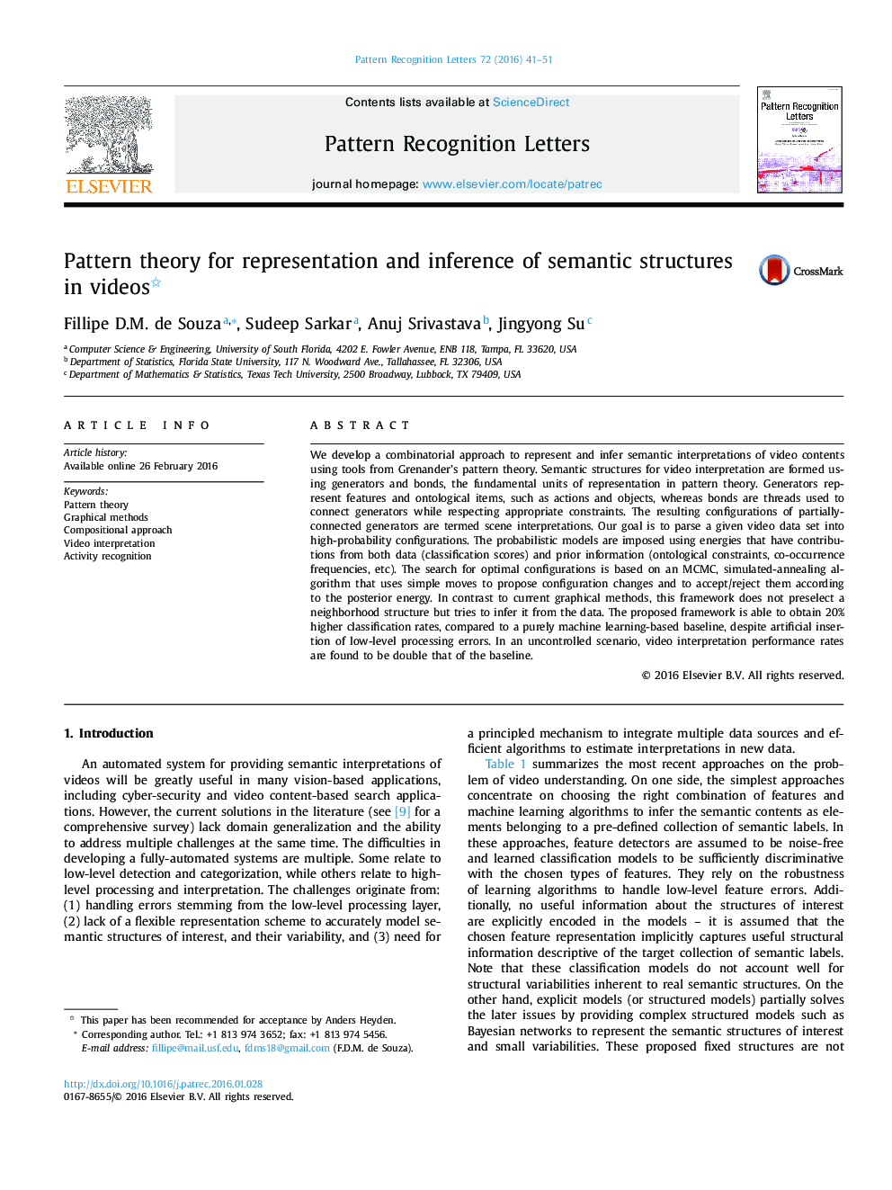 Pattern theory for representation and inference of semantic structures in videos 