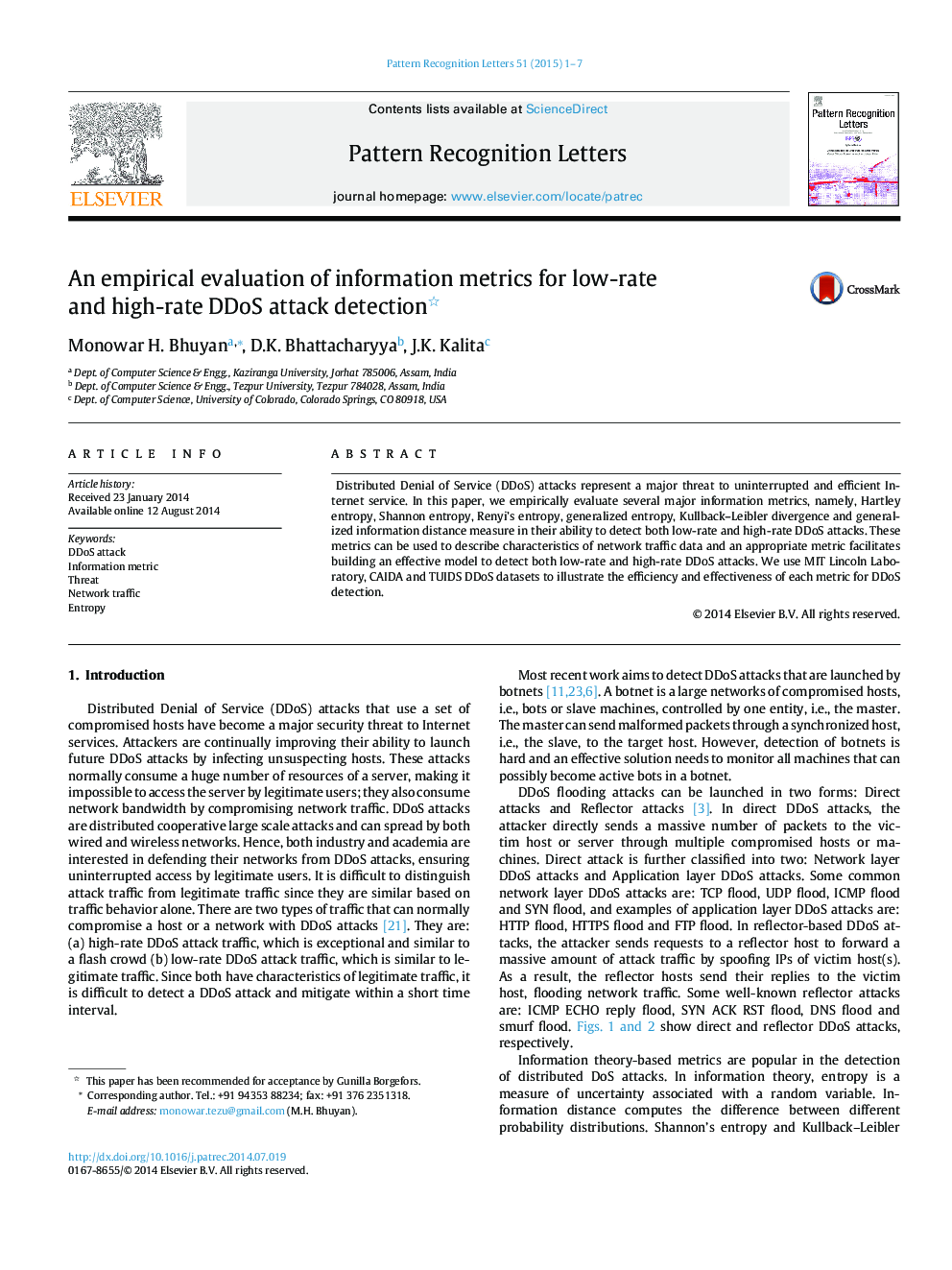 An empirical evaluation of information metrics for low-rate and high-rate DDoS attack detection 