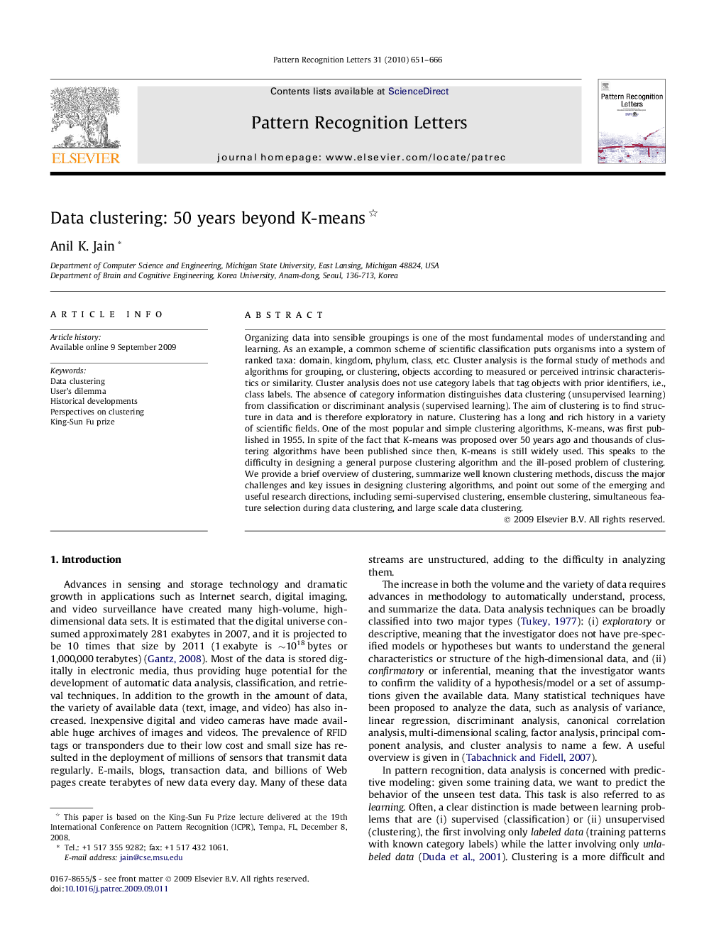 Data clustering: 50 years beyond K-means 