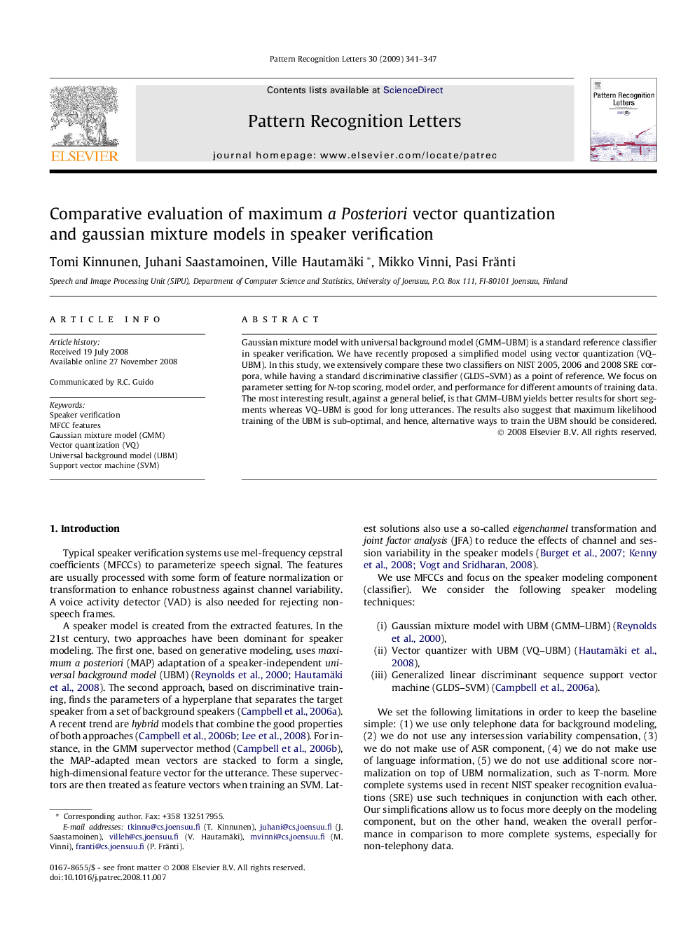 Comparative evaluation of maximum a Posteriori vector quantization and gaussian mixture models in speaker verification