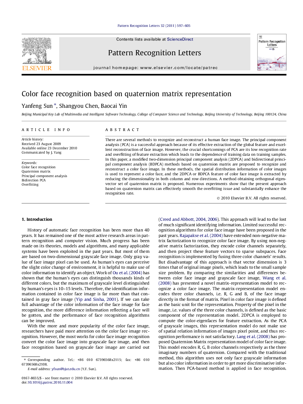 Color face recognition based on quaternion matrix representation