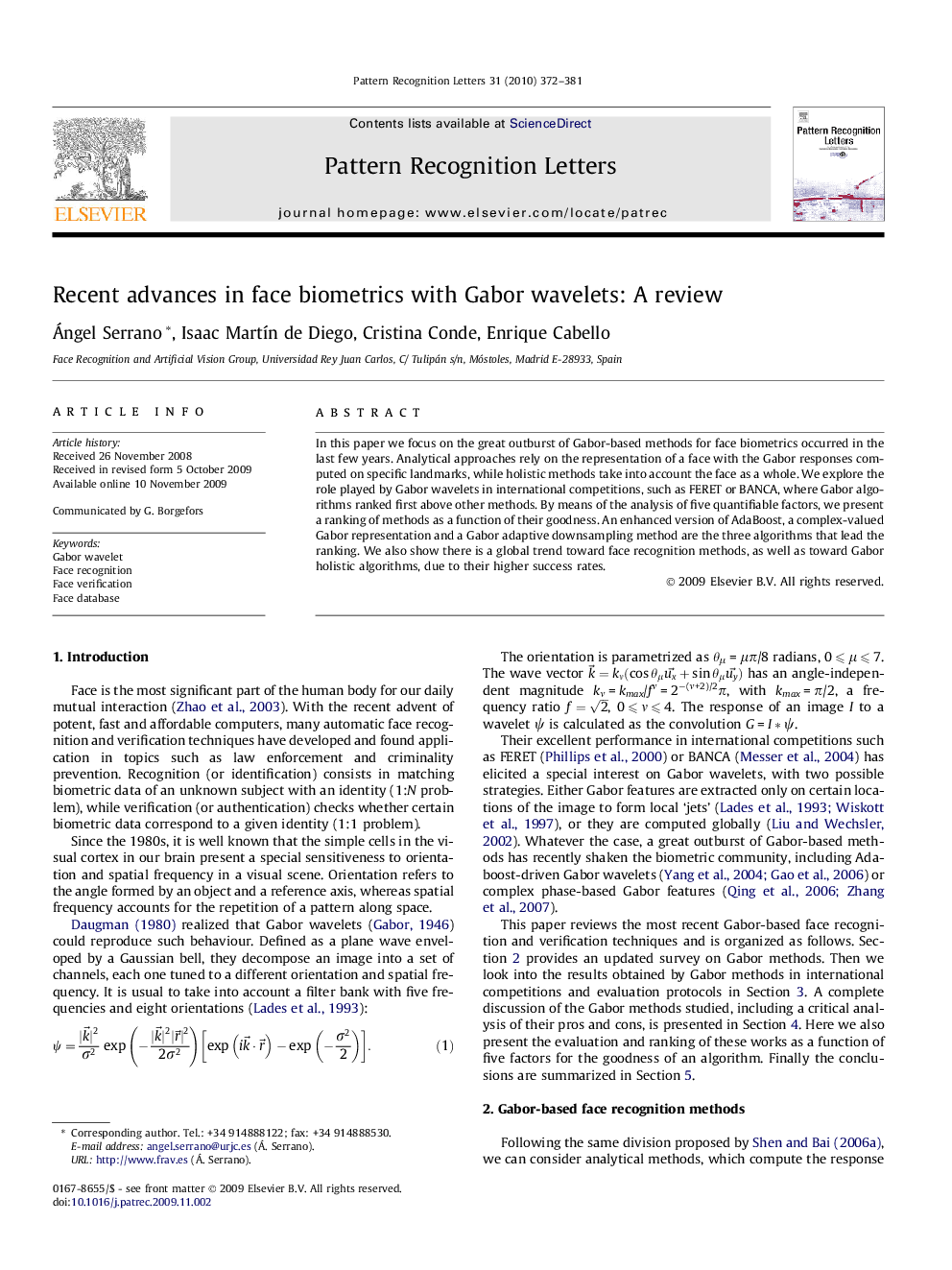 Recent advances in face biometrics with Gabor wavelets: A review