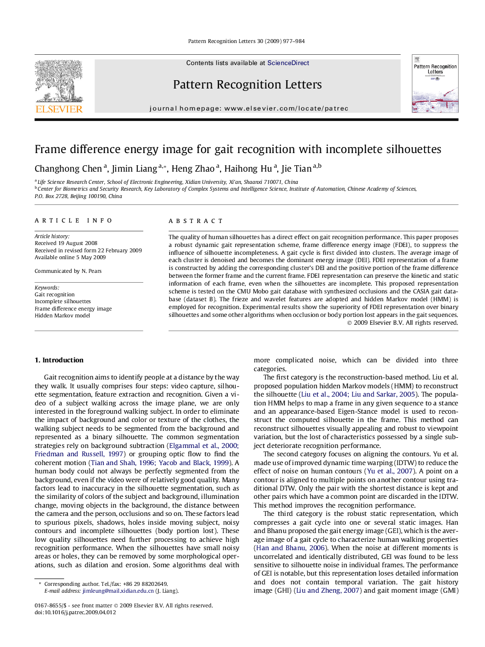 Frame difference energy image for gait recognition with incomplete silhouettes