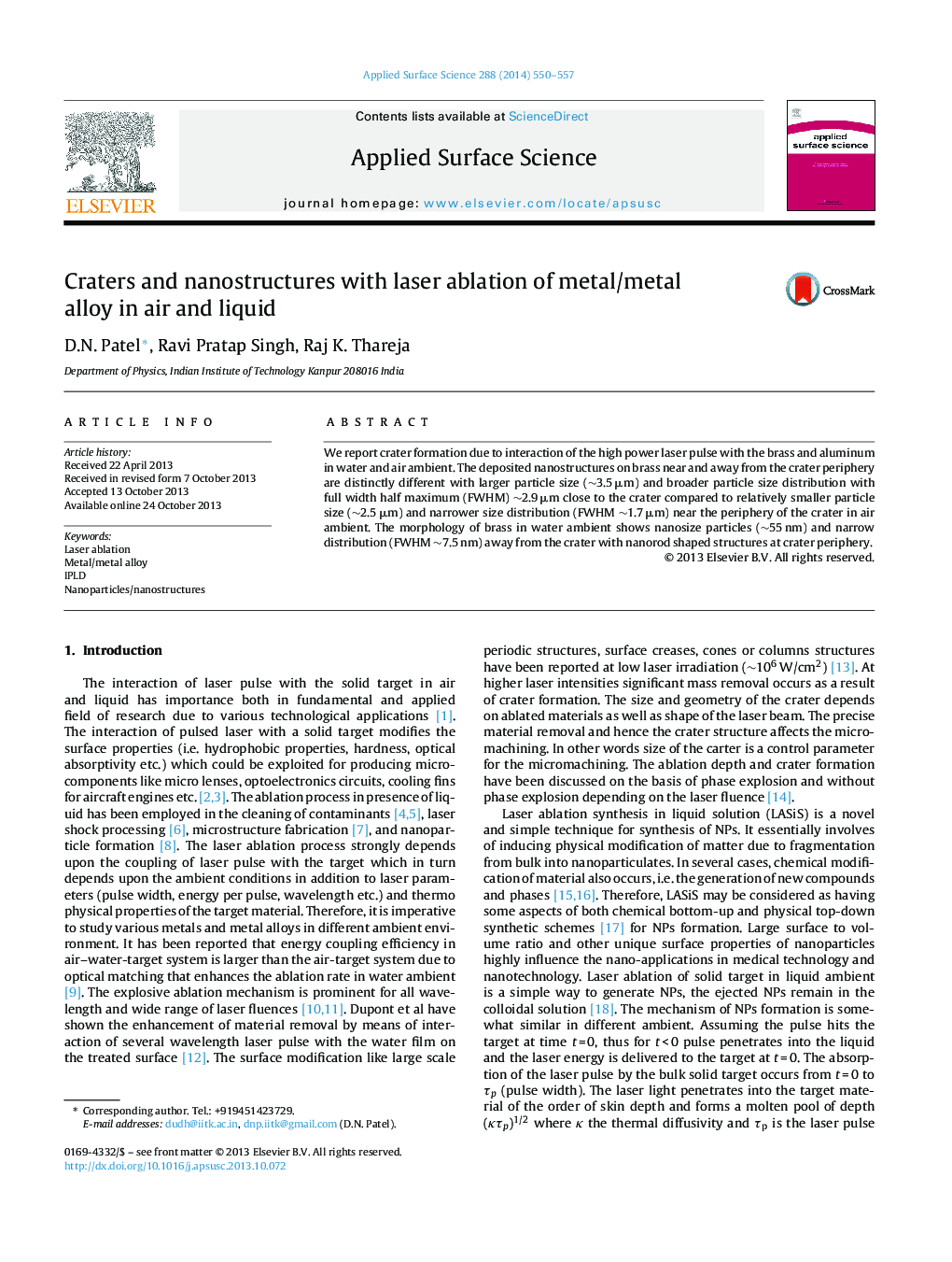 Craters and nanostructures with laser ablation of metal/metal alloy in air and liquid