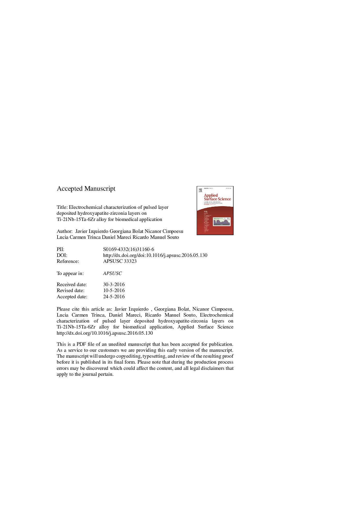 عکس صفحه اول مقاله: Electrochemical characterization of pulsed layer deposited hydroxyapatite-zirconia layers on Ti-21Nb-15Ta-6Zr alloy for biomedical application Electrochemical characterization of pulsed layer deposited hydroxyapatite-zirconia layers on Ti-21Nb-15Ta-6Zr alloy for biomedical application