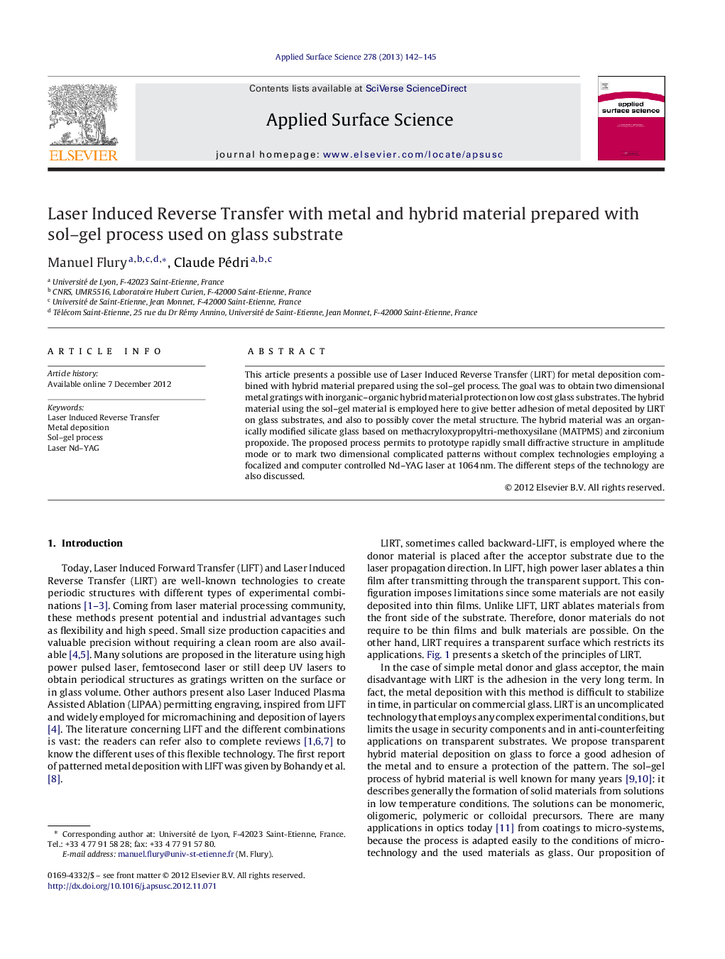 Laser Induced Reverse Transfer with metal and hybrid material prepared with sol-gel process used on glass substrate